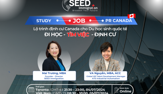 Study - Job - PR Canada: Lộ trình Đi Học - Tìm Việc - Định Cư Canada cho Du học sinh quốc tế