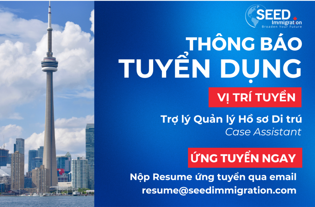 Thông Báo Tuyển Dụng Vị Trí Trợ lý Quản lý Hồ sơ Di trú (Case Assistant)