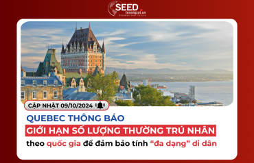 Quebec Thông Báo Giới Hạn Số Lượng Thường Trú Nhân Theo Quốc Gia Để Đảm Bảo Tính “Đa Dạng” Di Dân