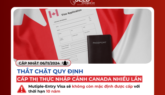 Thắt Chặt Quy Định Cấp Thị Thực Nhập Cảnh Canada Nhiều Lần (Multiple-Entry Visa)